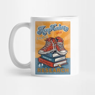 Keep Calm and Carry on Research, PhD Gift Mug